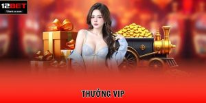 12BET – Khoan Vip