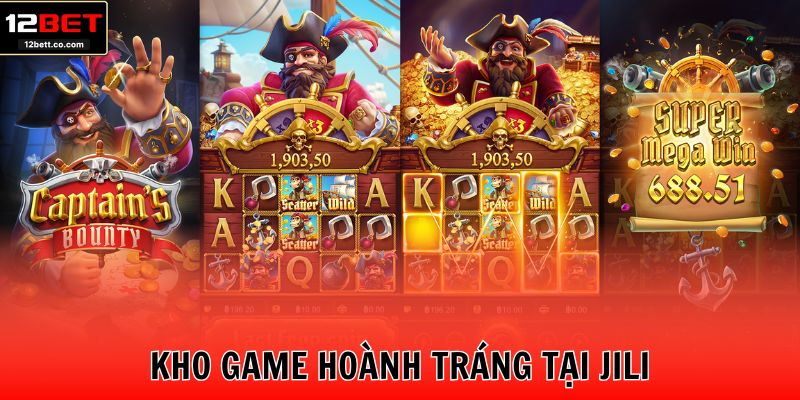 Kho game hoành tráng tại Jili